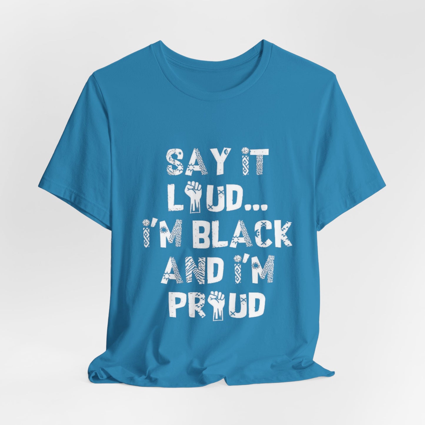 91 - Black and Proud Tee