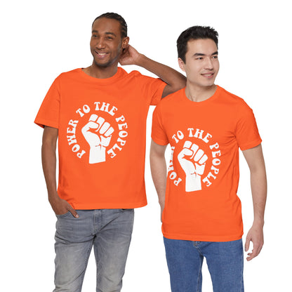 9 - Power to the People Tee