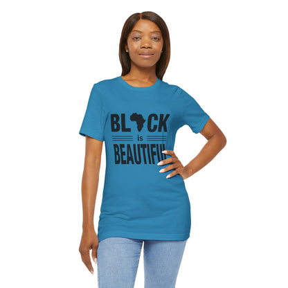 97 - Black is Beautiful Tee